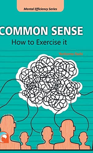 9788192450025: Common Sense: How to Exercise it