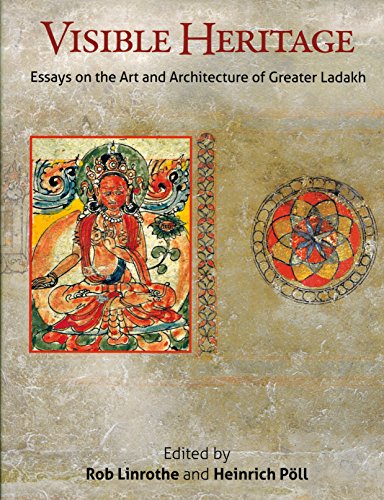 Beispielbild fr Visible Heritage: Essays on the Art and Architecture of Greater Ladakh zum Verkauf von Joseph Burridge Books