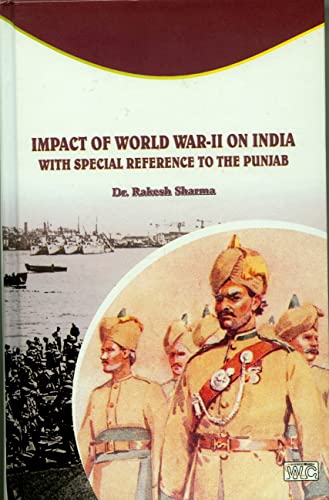 Stock image for Impact of World War-II on India with Special Reference to the Punjab for sale by Books Puddle