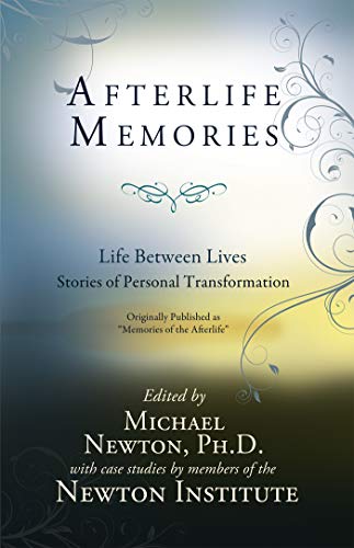 Beispielbild fr Memories of the Afterlife: Life Between Lives Stories of Personal Transformation ("Afterlife Memories", First Impression 2014) ("Afterlife Memories", First Impression 2014) zum Verkauf von Mispah books