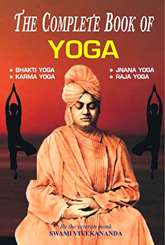9788192885544: The Complete Book Of Yoga [Hardcover] [Jan 01, 2015] Swami Vivekananda