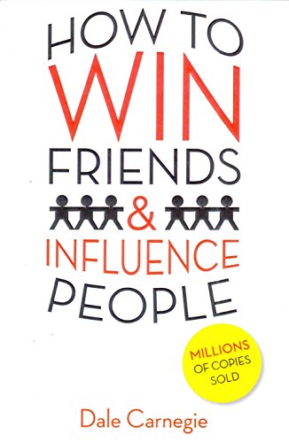 Stock image for How To Win Friends & Influence People [Sep 24, 2016] Carnegie, Dale for sale by ThriftBooks-Atlanta