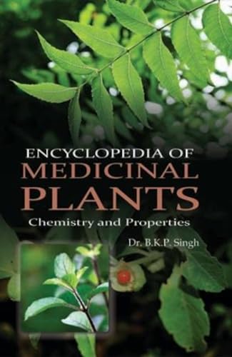 Stock image for ENCYCLOPEDIA OF MEDICINAL PLANTS CHEMISTRY AND PROPERTIES for sale by Books Puddle