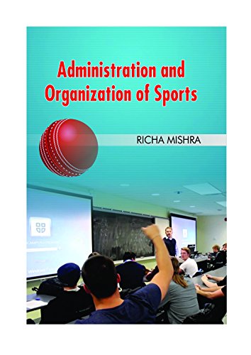 Stock image for Administration and Organization of Sports for sale by Books Puddle