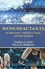 Stock image for Biosurfactants : Screening, Production, Applications for sale by Books Puddle