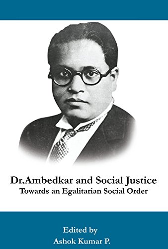 Stock image for Dr. B.R. Ambedkar And Social Justice Towards A Egalitarian Social Order for sale by Books in my Basket