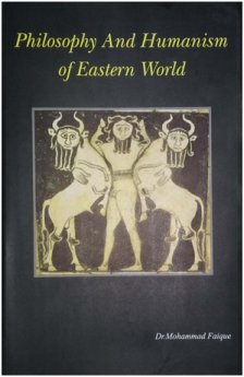 Stock image for Philosophy And Humanism Of Eastern World for sale by Books in my Basket