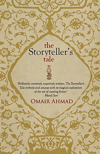 9788193071021: The Storyteller's Tale [Hardcover] [Feb 16, 2015] Omair Ahmad