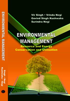 Stock image for Environmental Management: Resource and Energy Conservation and Utilisation for sale by Vedams eBooks (P) Ltd