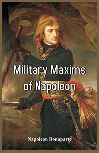 Beispielbild fr Military Maxims of Napoleon zum Verkauf von Save With Sam
