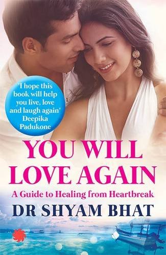 Stock image for You Will Love Again: A Guide to Healing from Heartbreak for sale by Books Puddle