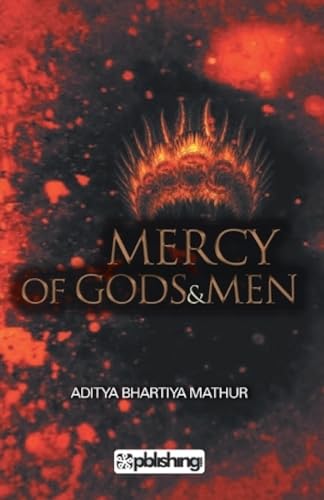 Stock image for Mercy of Gods &amp; Men for sale by Blackwell's