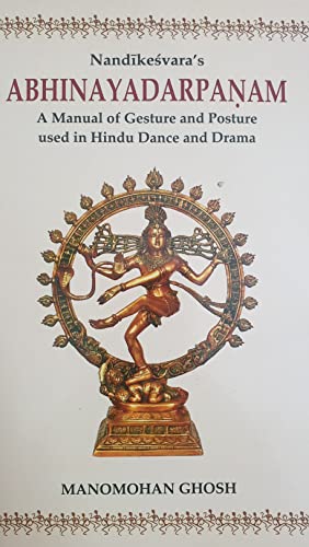 Imagen de archivo de Nandikeshwar's Abhinaya Darpanam, Revised & Enlarged a la venta por Books Puddle