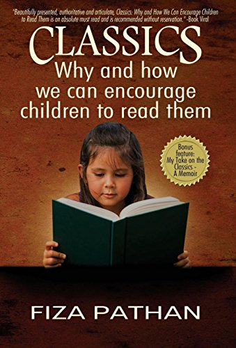 Stock image for CLASSICS: Why and how we can encourage children to read them for sale by dsmbooks