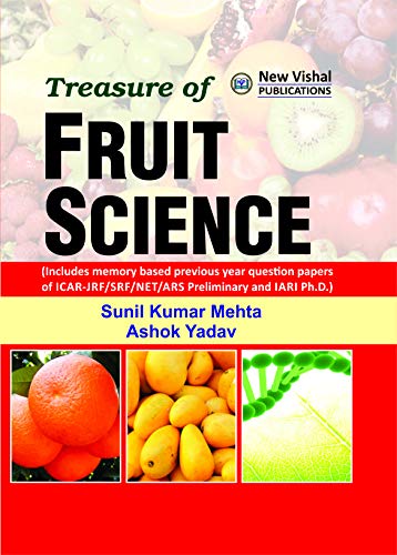 Stock image for Treasure of Fruit Science: Includes Memory Based Previous Year Question Papers of ICAR JRF/SRF/NET/ARS Preliminary and IARI Ph.D 4th edn (PB) for sale by Books Puddle
