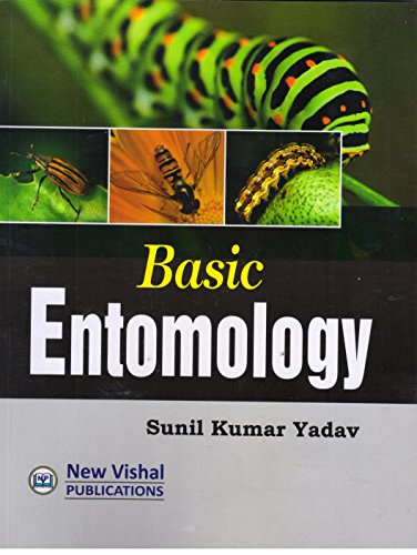 9788193339725: Basic Entomology (PB) [Paperback] [Jan 01, 2017] Yadav, Sunil Kumar