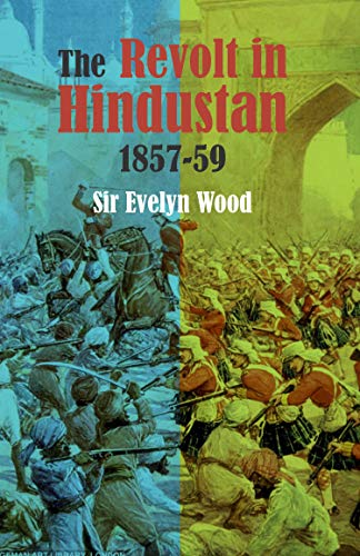 Stock image for The Revolt in Hindustan 1857-59 for sale by Books Puddle