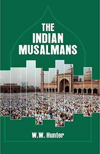 Stock image for The Indian Musalmans for sale by Books Puddle