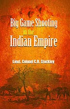 Stock image for Big Game Shooting In the Indian Empire for sale by Books Puddle
