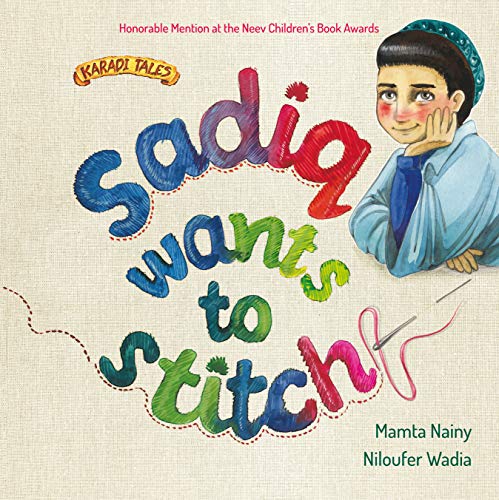 Stock image for Sadiq Wants to Stitch for sale by Better World Books: West