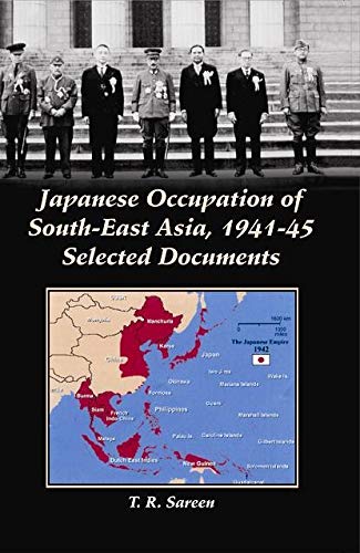 Imagen de archivo de Japanese Occupation Of South East Asia: Selected Documents a la venta por Books in my Basket