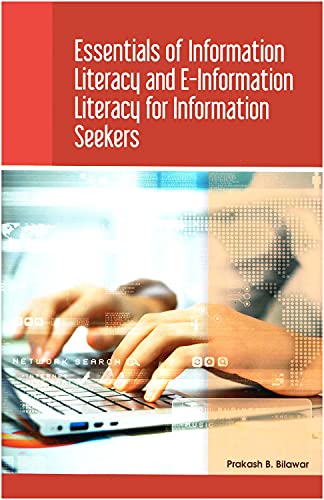 Stock image for Essentials of information literacy and e information literacy for information seekers for sale by Books in my Basket