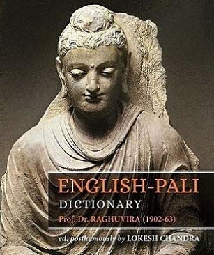9788193462188: English-Pali Dictionary, Ed. Posthumously by Lokesh Chandra