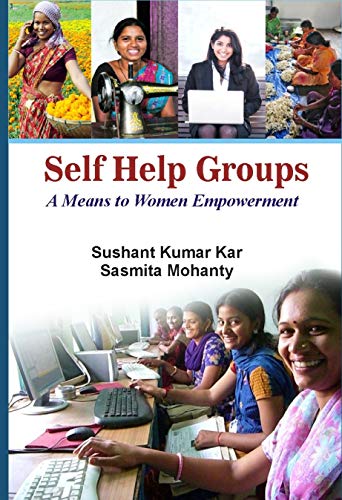 Stock image for Self Help Gropus: A Means to Women Empowerment for sale by dsmbooks
