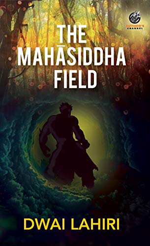 Imagen de archivo de The Mahasidha Field a la venta por Books Puddle