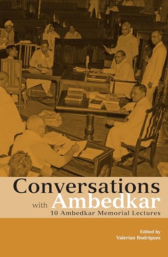 Beispielbild fr Conversations with Ambedkar: 10 Ambedkar Memorial Lectures zum Verkauf von Big River Books