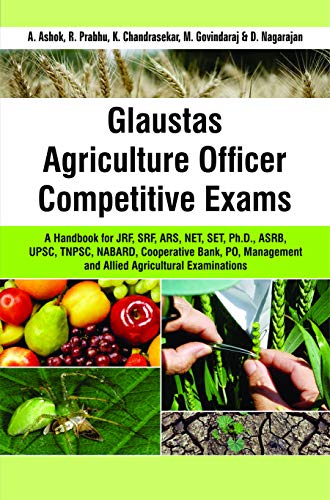 9788193753705: Glaustas Agriculture Officer Competitive Exams: A Handbook for JRF SRF ARS NET SET Ph D ASRB UPSC TNPSC NABARD Coperatie Bank PO Management and Applied Agricultural Examinations
