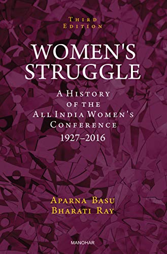Stock image for Women's Struggle: A History of the All India Women's Conference 1927-2016 for sale by Books Puddle