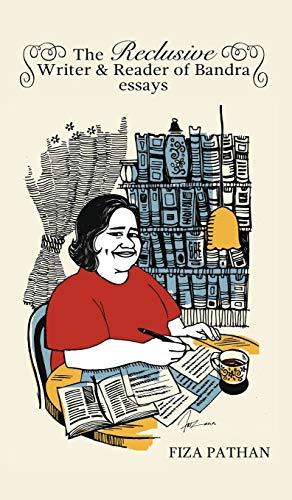 9788193820131: The Reclusive Writer & Reader of Bandra: Essays