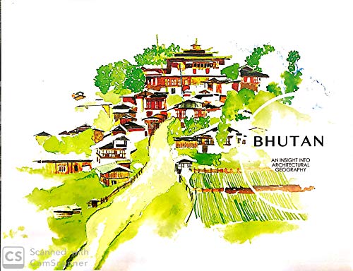Stock image for Bhutan an insight into architectural geography for sale by dsmbooks