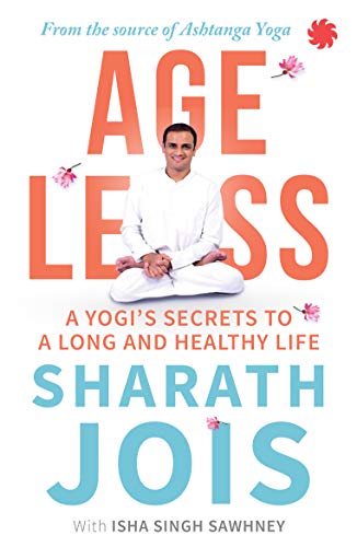Stock image for Ageless: A Yogi's Secrets to a Long and Healthy Life for sale by Books Puddle