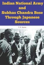 Imagen de archivo de Indian National Army and Subhas Chandra Bose Through Japanese Sources Volume I a la venta por Vedams eBooks (P) Ltd