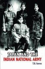 Imagen de archivo de Japan and the Indian National Army a la venta por Vedams eBooks (P) Ltd