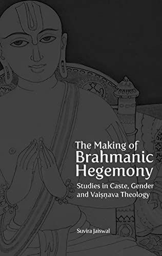 Imagen de archivo de The Making of Brahmanic Hegemony a la venta por Books Puddle
