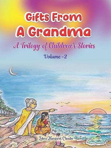 Stock image for Gifts From A Grandma - Trilogy of Children's Stories - Vol 2 - Nature for sale by Books Puddle