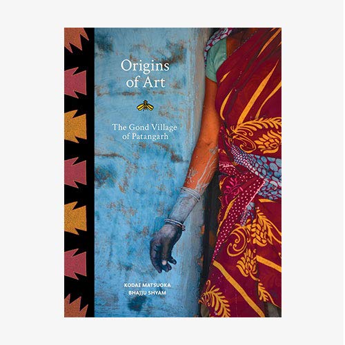 Beispielbild fr Origins of Art: The Gond Village of Patangarh zum Verkauf von Books Puddle