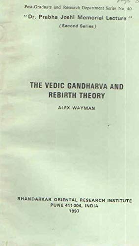 Imagen de archivo de The Vedic Gandharva and Rebirth Theory a la venta por Books Puddle
