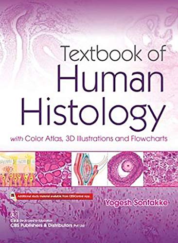 Stock image for Textbook of Human Histology: With Color Atlas 3D Illustrations and Flowcharts for sale by Ergodebooks