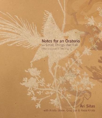 Stock image for Notes for an Oratorio on Small Things that Fall (like a screw in the night) for sale by Chequamegon Books