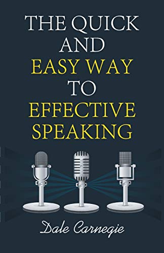 9788194131618: The Quick and Easy Way to Effective Speaking