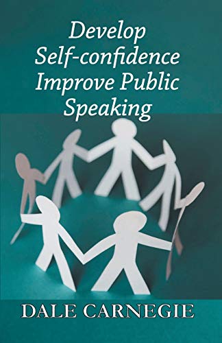 Stock image for Develop Self-Confidence, Improve Public Speaking for sale by Books Puddle