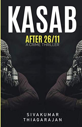 9788194169581: Kasab, After 26/11: An untold story