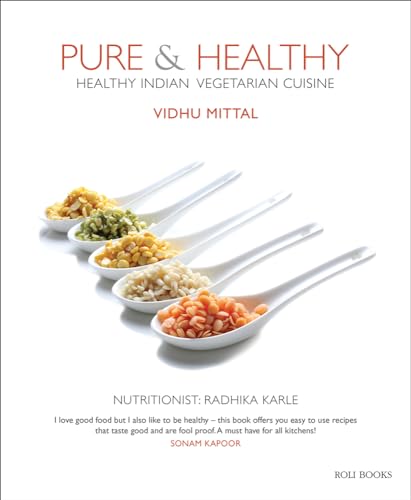 Beispielbild fr Pure and Healthy : Healthy Indian Vegetarian Cuisine zum Verkauf von Better World Books