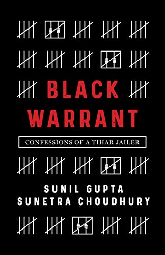 Stock image for Black Warrant: Confessions of a Tihar Jailer for sale by Books Puddle