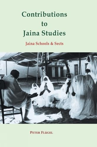 Stock image for Contributions to Jaina Studies: Jaina Schools and Sects for sale by Books Puddle