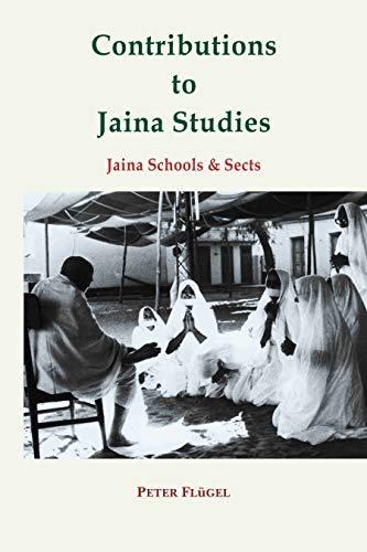 Stock image for Contributions to Jaina Studies: Jaina Schools and Sects for sale by GF Books, Inc.